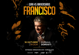 Francisco – Gira 45 aniversario