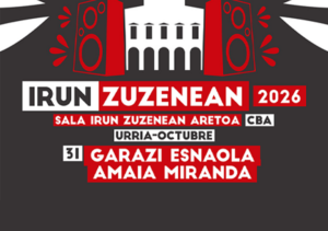 Irun Zuzenean: Garazi Esnaola + Amaia Miranda